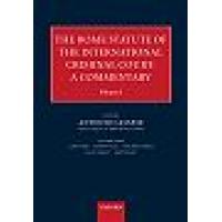 The Rome Statute of the International Criminal Court A Commentary (Hardback)