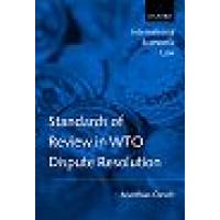 Standards of Review in WTO Dispute Resolution (Hardback)