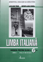 Limba italianã. Manual pentru clasa a VI-a - limba I