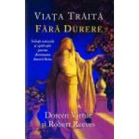 Viata traita fara durere