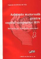 Asistenţa maternală pentru copilul seropozitiv HIV