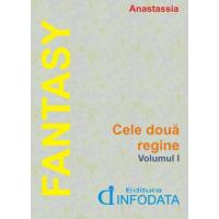 Cele doua regine (vol. 1)