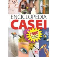 ENCICLOPEDIA CASEI. 7500 de sfaturi practice