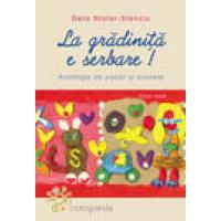 La gradinita e serbare !