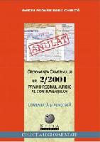 Ordonanta Guvernului NR. 2/2001 privind regimul juridic al contraventiilor, comentata si adnotata