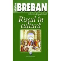 Riscul in cultura