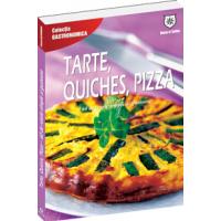 Tarte, quiches, pizza: 60 de retete simple si gustoase