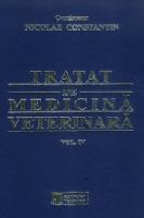 Tratat de medicina veterinara - Vol IV