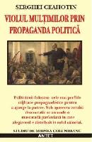 Serghei Ceahotin  - Violul multimilor prin propaganda politica