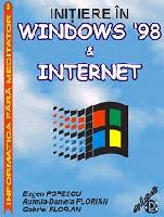 Initiere în Windows 98 & Internet