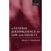 A General Jurisprudence of Law and Society (Hardback)