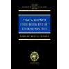 Cross-border Enforcement of Patent Rights An Analysis of the Interface Between Intellectual Property and Private International Law (Hardback)