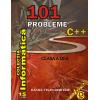 101 PROBLEME C++ - CLASA A IX-A