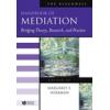 The Blackwell Handbook of Mediation: Bridging Theory, Research, and Practice