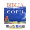 Biblia in fiecare zi pentru copii