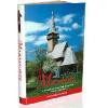 Maramures, A Travel Guide to Romania's Region of Wooden Churches