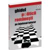 Ghidul politicii romanesti - pe intelesul tuturor