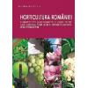 Horticultura României. Problemele pieţei şi ale producţiei de legume, fructe, flori – scenariul măsurilor de intervenţie în contextul integrării europene