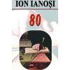Ion Ianosi - 80