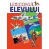 Lexiconul elevului. Dictionar enciclopedic