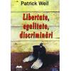 Libertate, egalitate, discriminari