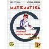 Matematica. Probleme pentru clasele V-VIII