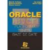 Oracle. Platforma pentru baze de date
