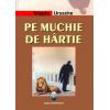 Pe muchie de hartie