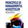 Principiile şi managementul achiziţiilor 