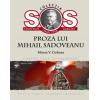 Proza lui Mihail Sadoveanu. Colectia S.O.S.