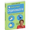 Simplu si rapid: Organizeaza-te