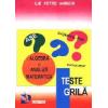 Teste grila. Algebra si analiza matematica.