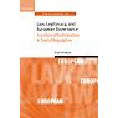 Law, Legitimacy, and European Governance Functional Participation in Social Regulation (Hardback)