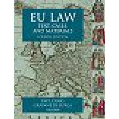 EU Law Text, Cases and Materials 4/e (Paperback)