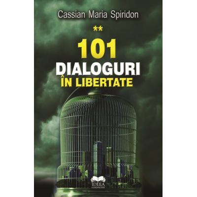 101 dialoguri in libertate (vol. 2)