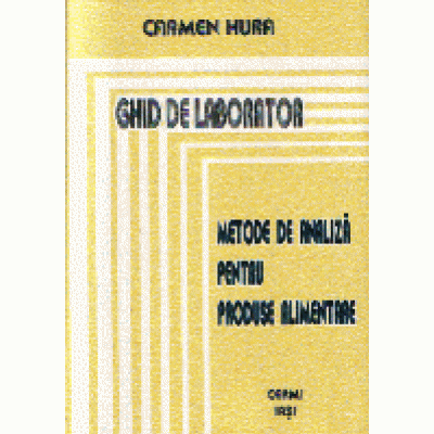 Ghid de laborator - Metode de analizã pentru produse alimentare