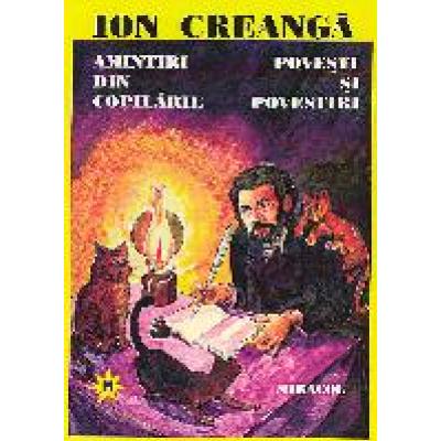 Amintiri din copilarie. Povesti si povestiri