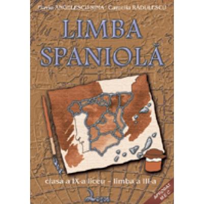 Limba spaniolã. Manual pentru clasa a IX-a, limba a III-a