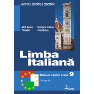 Limba italianã. Manual pentru clasa a IX-a liceu - limba a III-a