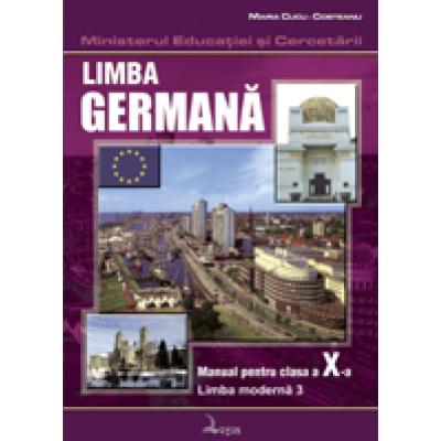 Limba germanã. Manual pentru clasa a X-a - limba a III-a