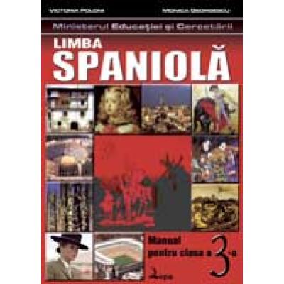 Limba spaniolã. Manual pentru clasa a III-a