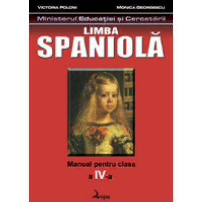 Limba spaniolã. Manual pentru clasa a IV-a