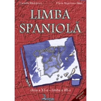 Limba spaniolã. Manual pentru clasa a XI-a - limba a III-a