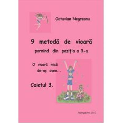 9 metodă de vioară pornind din poziţia a 3-a Caiet 3