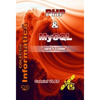 PHP and MySQL : teorie si exemple