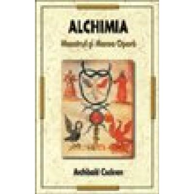 ALCHIMIA - Maestrul si Marea Opera