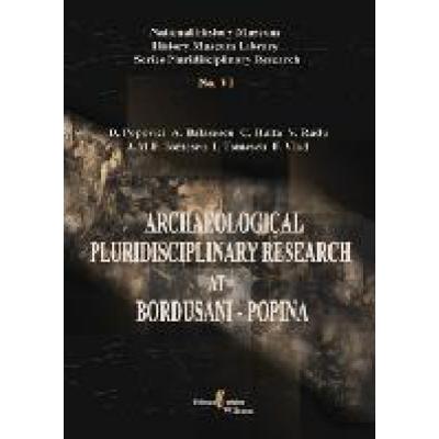 Archeological Pluridisciplinary Research at Bordusani-Popina