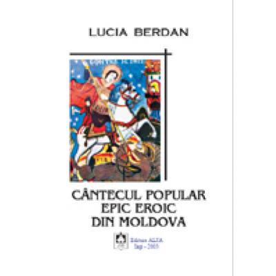 CANTECUL POPULAR EPIC EROIC DIN MOLDOVA