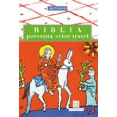 Biblia povestita celor tineri