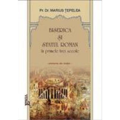 BISERICA SI STATUL ROMAN
